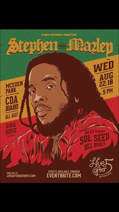 That’s right folks! Stephen Marley is coming to live after 5 August 22nd, 2018!!!…